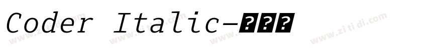 Coder Italic字体转换 Coder Italic字体转换